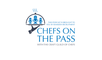 Chefs on the Pass podcast highlights importance of competitions 