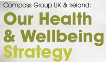 Compass Group UK & Ireland Health & Wellbeing Strategy