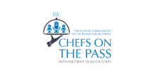 Chefs on the Pass podcast highlights importance of competitions 