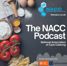 Care catering sector to benefit from new NACC podcast series