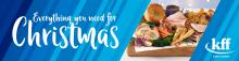 Wholesaler Kff puts local provenance on menu for Christmas  