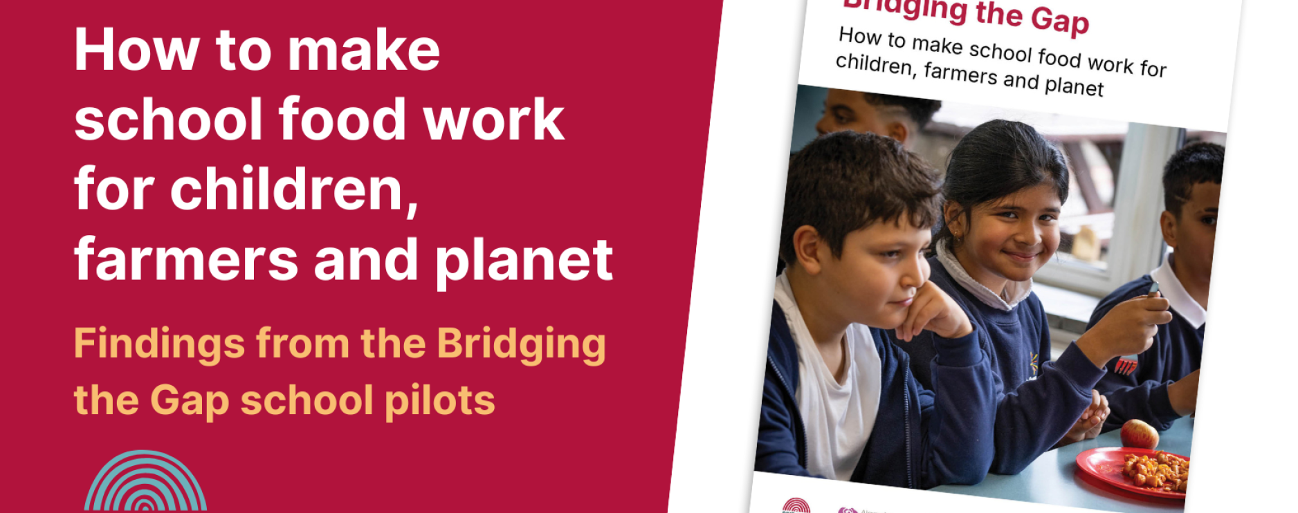 Sustain unveils ‘How to make school food work for children, farmers & planet’ report