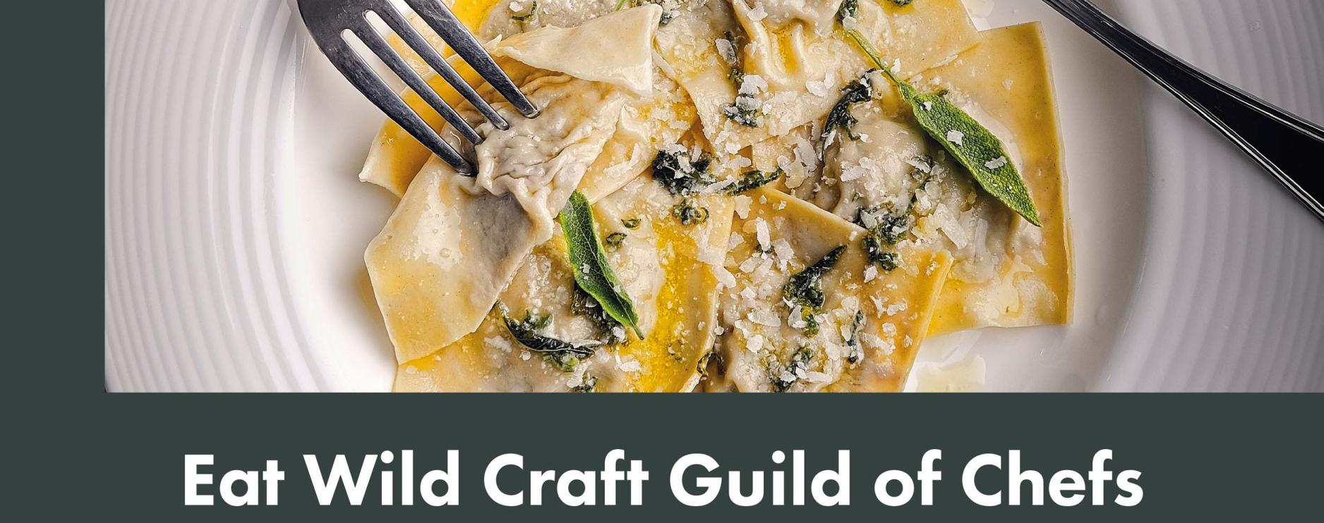 Eat Wild Craft Guild of Chefs competition returns for 2026