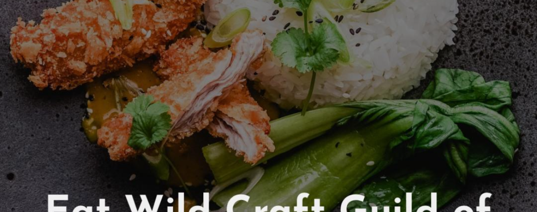 Eat Wild teams up with Craft Guild of Chefs to launch competition