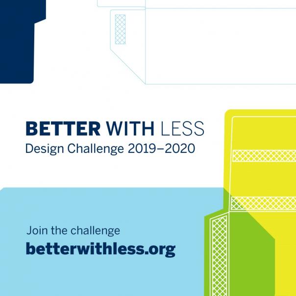 The ‘Better with Less- Design Challenge’ opens for entries