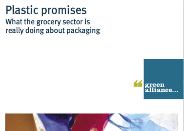 Green Alliance plastic promises packaging environment