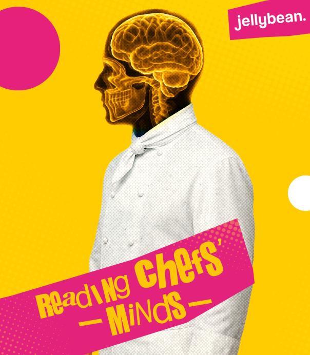 New insight from Jellybean shows what’s on chefs' minds New insight from Jellybean shows what’s on chefs' minds