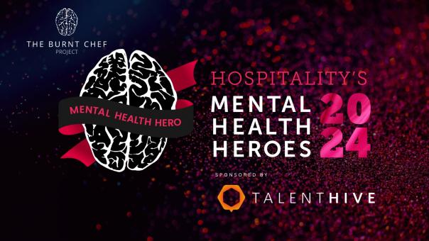 Burnt Chef Project launches Mental Health Heroes Awards Burnt Chef Project launches Mental Health Heroes Awards
